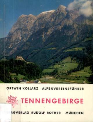 Tennengebirge KollarzOrtwin 2 Auflage 1976